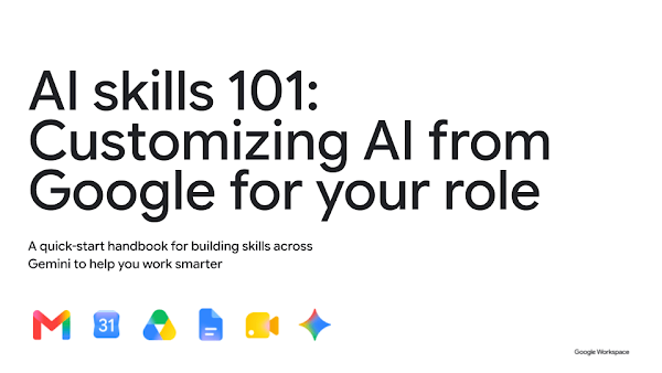 Cover image for AI skills 101: Customizing AI from Google for your role